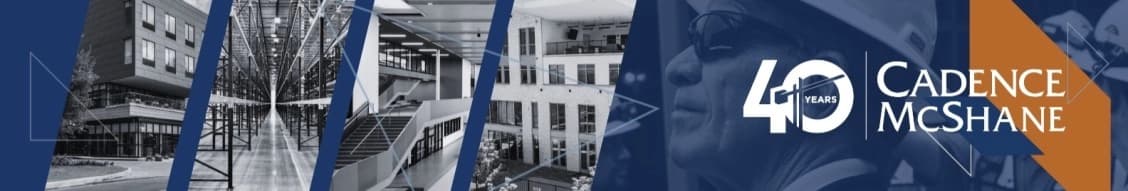 Cadence Mcshane Construction Company banner