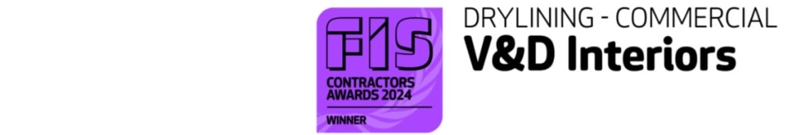 v&d interiors ltd- fis commercial drylining contractor of the year 2024