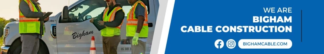Bigham Cable Construction banner